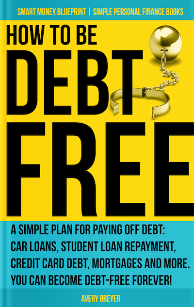 Book cover for How to Be Debt Free. There is black text on a blue and yellow background.