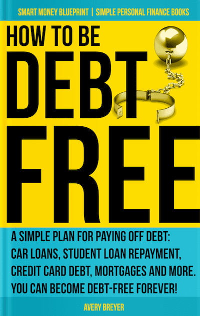 Book: How to Be Debt Free, by Avery Breyer