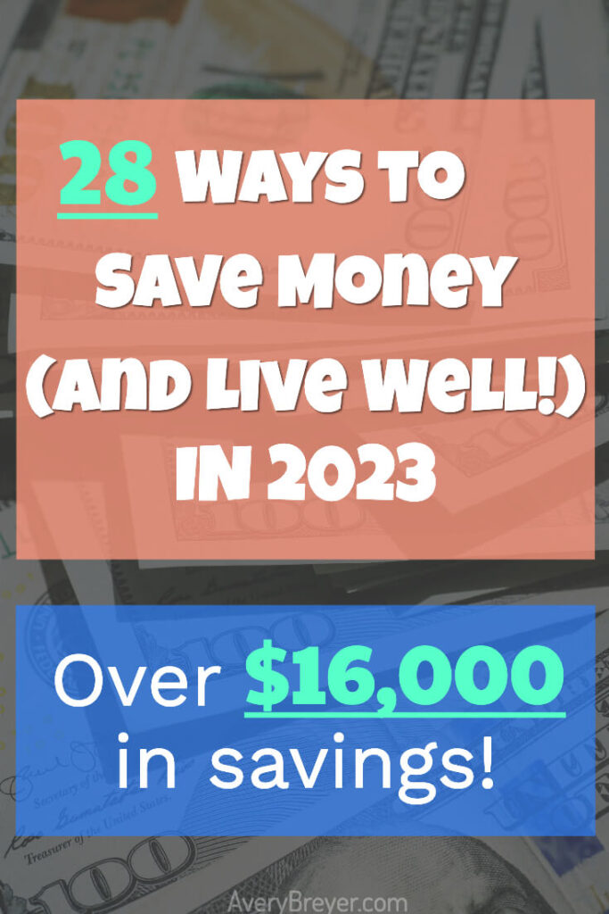 text is 28 ways to save  money and live well in 2023, over 16,000 in savings.