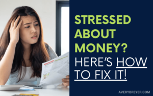 Image of a stressed out woman looking at her bills. Text on the image says "Stressed about money? Here's how to fix it"